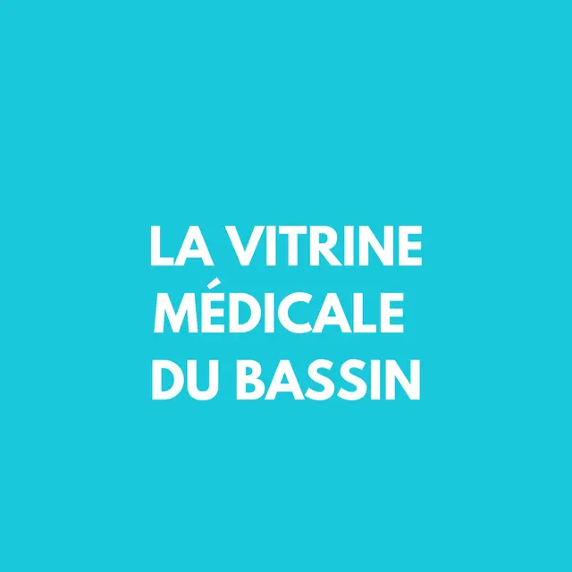 vitrine médicale du bassin