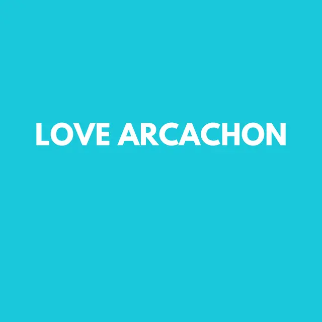 love arcachon