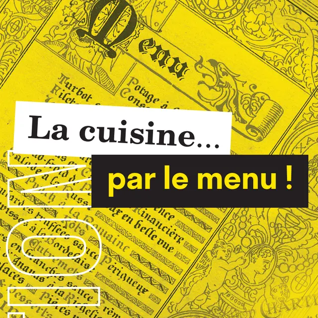La cuisine... par le menu !