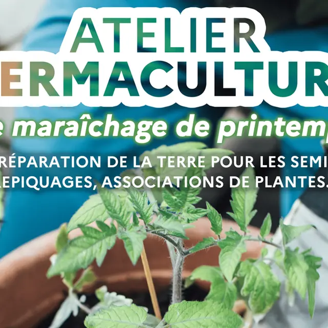 Affiche atelier permaculture-Le maraichage de printemps