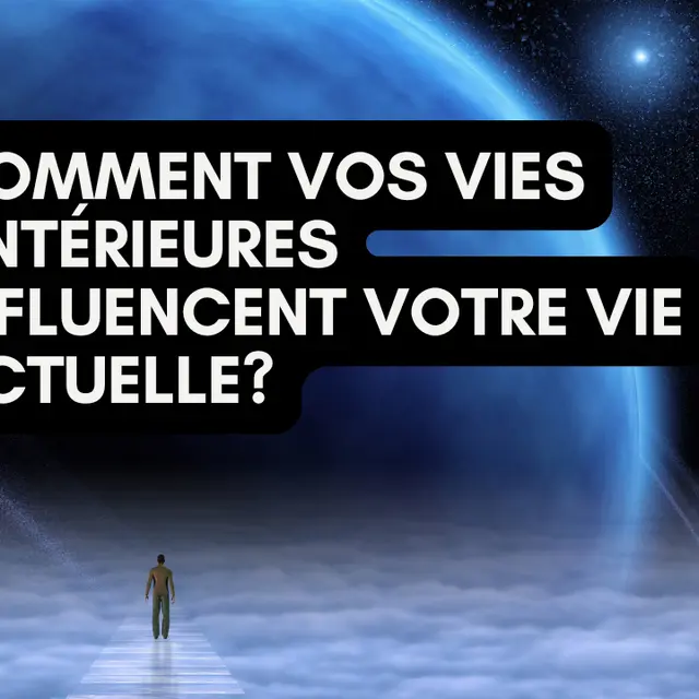 Image-Comment-vos-vies-anterieures-influencent-votre-vie-actuelle