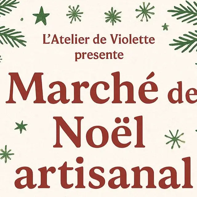 Marché Noël Atelier Violette 13 19 déc 25 Plaisance  (1)