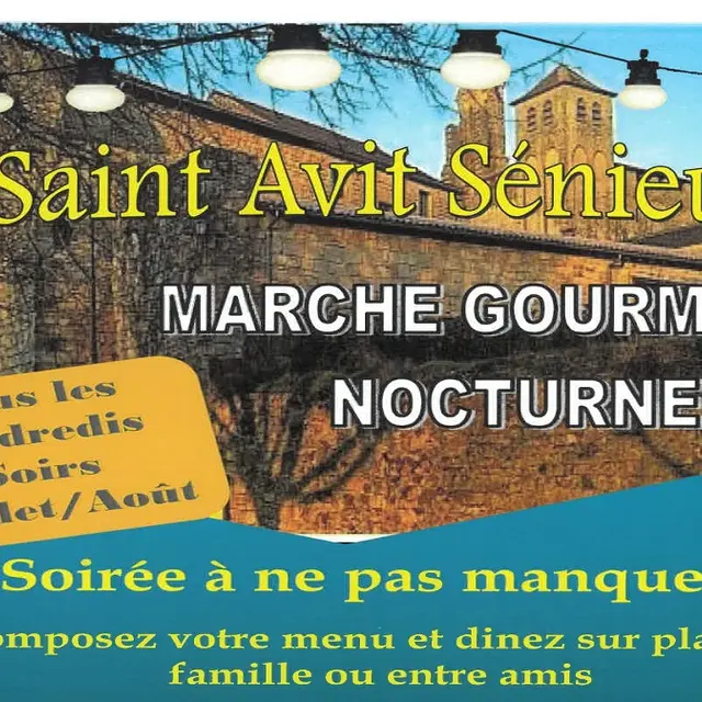 Marché gourmand nocturne de St Avit Senieur