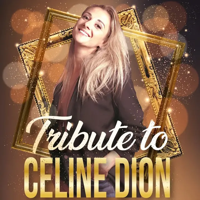 Tribute to Céline Dion