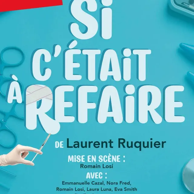 si_c_etait_a_refaire_comedie_bordeuax_affiche_1751288159