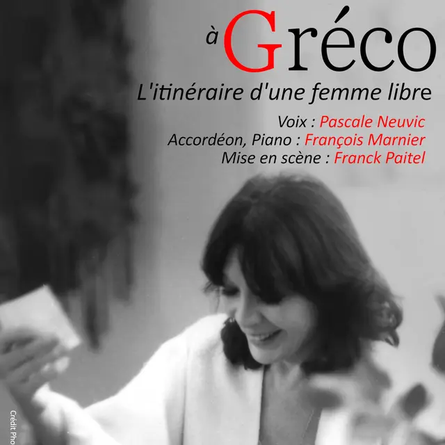 De Juliette à Greco - Itineraire d'une femme libre
