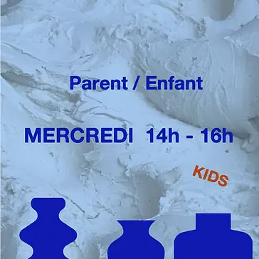 ATELIER PARENT - ENFANTS : POTERIE