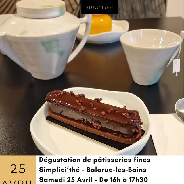 DÉGUSTATION DE PÂTISSERIES CHEZ SIMPLICI'THÉ BALARUC