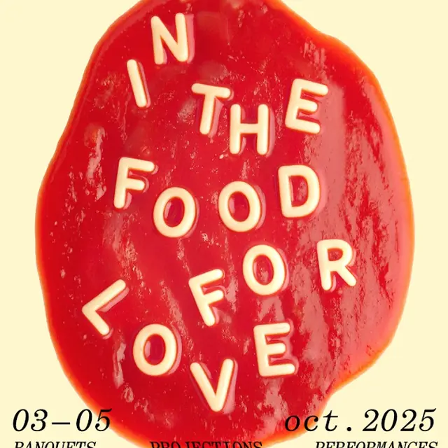 IN THE FOOD FOR LOVE : FESTIVAL DE L'ART À LA TABLE