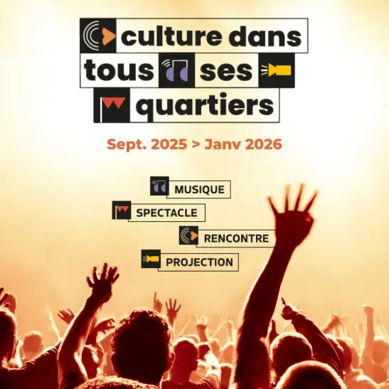 Culture dans tous ses quartiers
