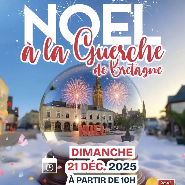 Noël à La Guerche de Bretagne - 21 décembre
