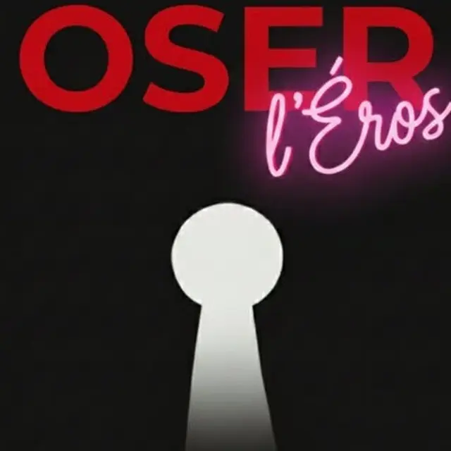 expositions oser l'eros