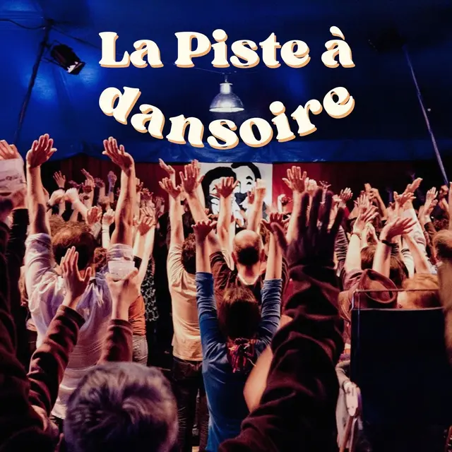 La piste à dansoire