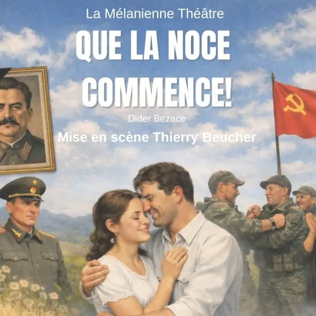 que la noce commence