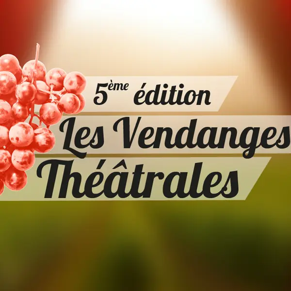 vendanges theatrales