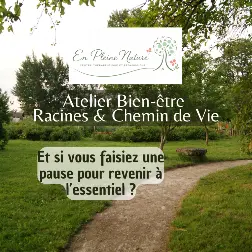 Atelier Racines et Chemin de Vie