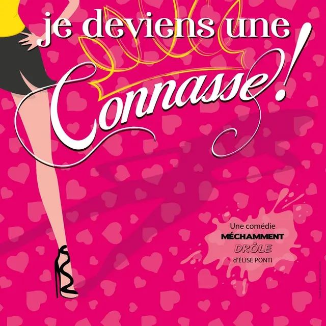 JE DEVIENS UNE CONNASSE