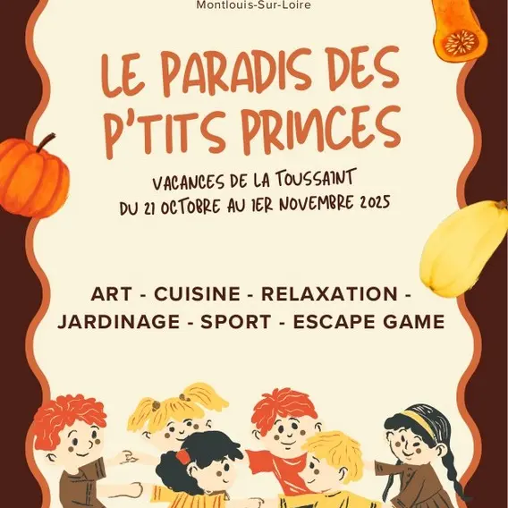 Le Paradis des P'tits Princes Bourdaisière Montlouis