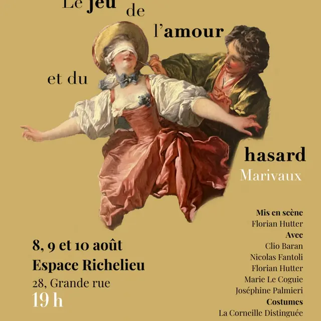 Le jeu de l'amour et du hasard Marivaux Gai Saber Richelieu 8 au 10 août 2025