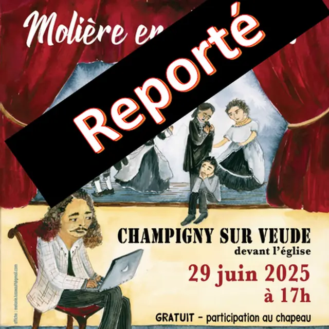 Report Molière en 2 clics Champigny-sur-Veude 29 juin 2025
