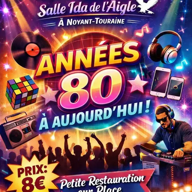 Soirée années 80 à aujourd'hui Noyant-de-Touraine 11 avril 2026