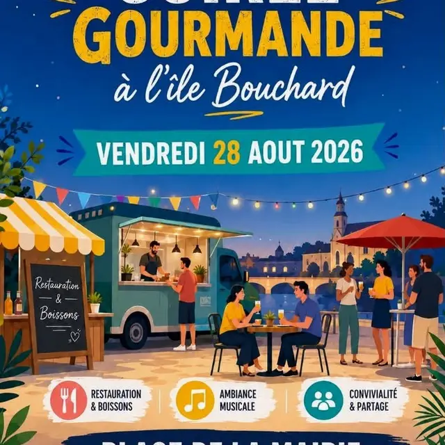 Soirée gourmande L'Ile-Bouchard 28 août 2026