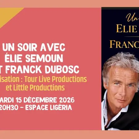 Un soir avec Elie Semoun et Franck Dubosc