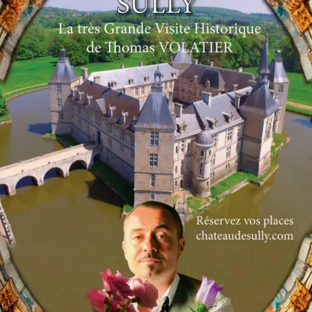 SULLY TRÈS GRANDE VISITE 2025