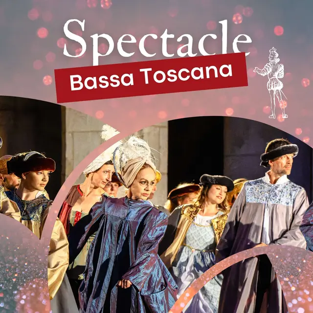 Spectacle Bassa Toscana