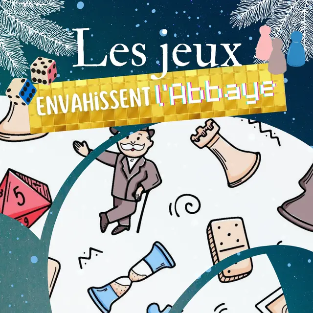 Visuel Jeux envahissent Abbaye