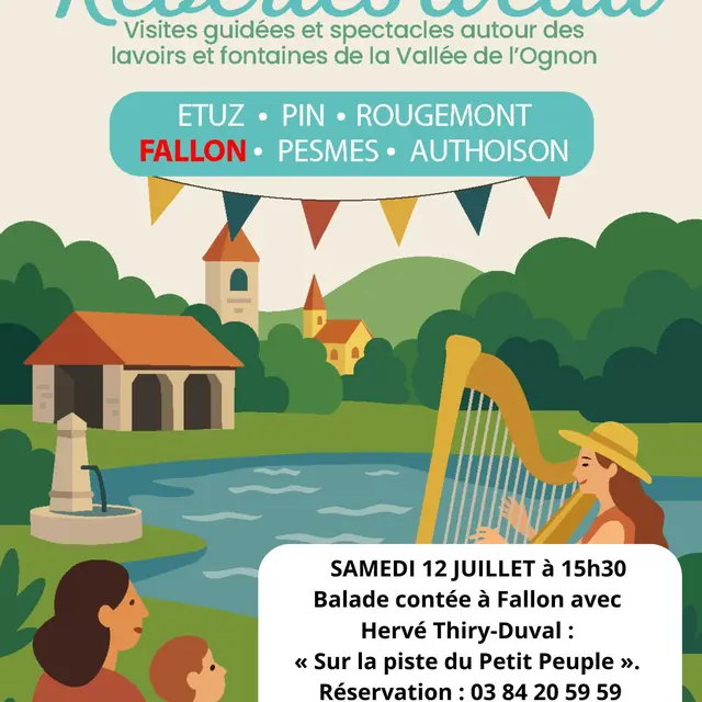 SAMEDI 12 JUILLET 15h30 Balade contée à Fallon Les Singuliers ~ Hervé Thiry-Duval : conte « Sur la piste du Petit Peuple ». Réservation : 03 84 20 59 59 - 1