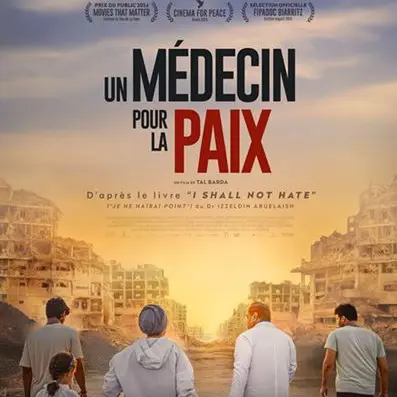 Soirée spéciale cinéma - Un médecin pour la paix