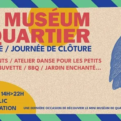 Fête de clôture du Mini Muséum de quartier au Tire-Laine_1