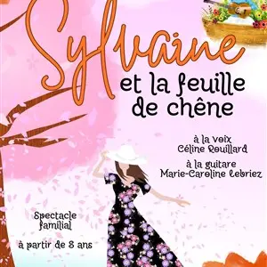 spectacle-sylvaine-et-la-feuille-de-chene-agenda-valenciennes-bar-rire