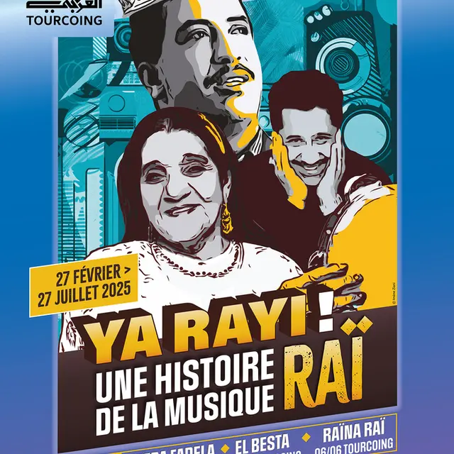 Visites guidées | Exposition Ya Rayi ! Une histoire de la musique Raï_1