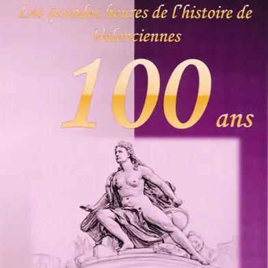 100ans-Cercle-archeologique-valenciennes