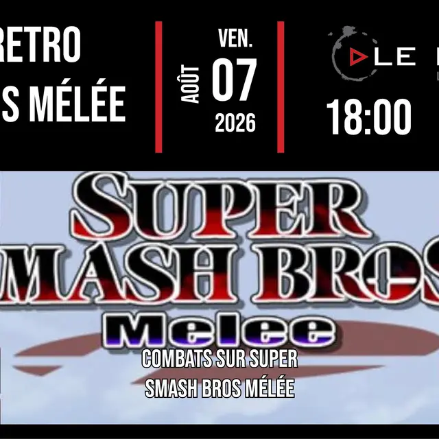 Soirée retro gaming special Smash bros mélée_1