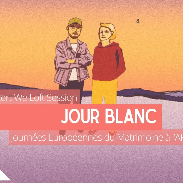 Journées du Matrimoine : concert We Loft Session avec Jour Blanc_1