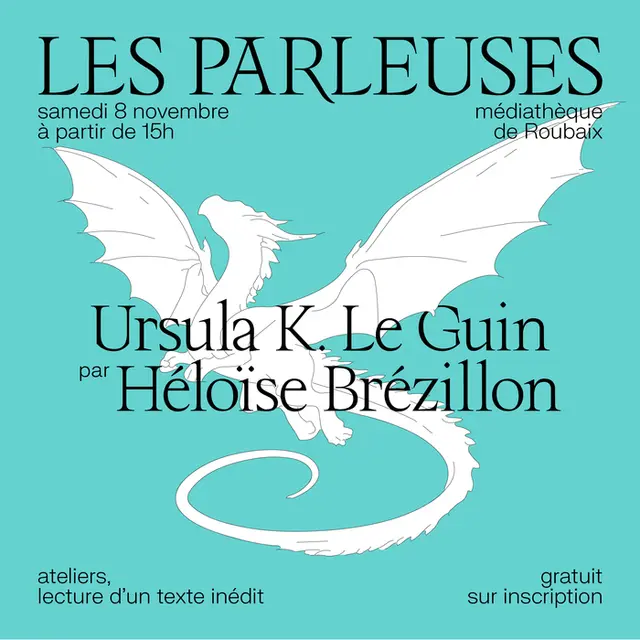 Les Parleuses : Ursula K. Le Guin par Héloïse Brézillon_1