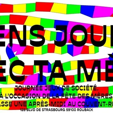 VIENS JOUER AVEC TA MÈRE // LE COUVENT-RBX_1