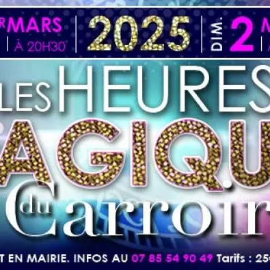 les-heures-magiques-du-carroir-1-mars-a-20h30.jpg