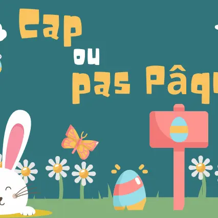cap ou pas pâques.jpg