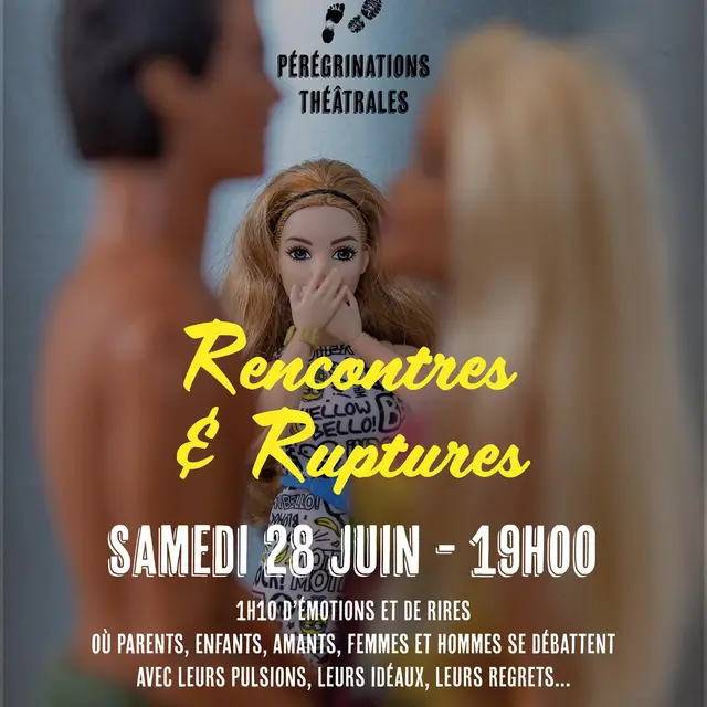 Affiche du spectacle Rencontres et Ruptures