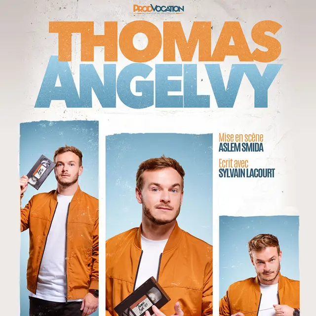 Spectacle : Thomas Angelvy_Angers