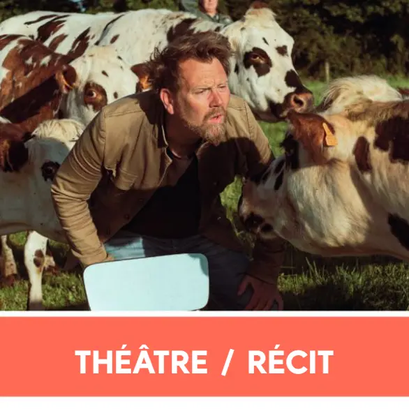 Théâtre - Récit - Mon Père avait 3 vaches