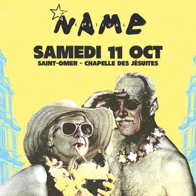 11 octobre, dès 18h, NAME Festival 7e éd
