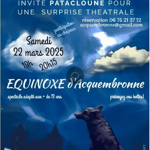 22 et 23mars, spectacle théâtrale de Patacloune à l'équinoxe d'Acquembronne