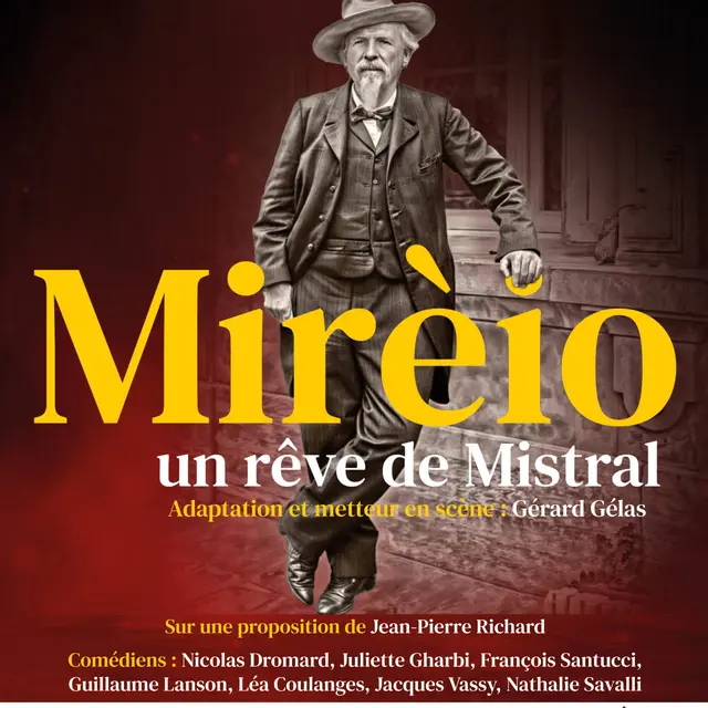 Mirèio, un rêve de Mistral_Châteaurenard