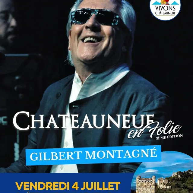 Gilbert Montagné_Châteauneuf-Villevieille