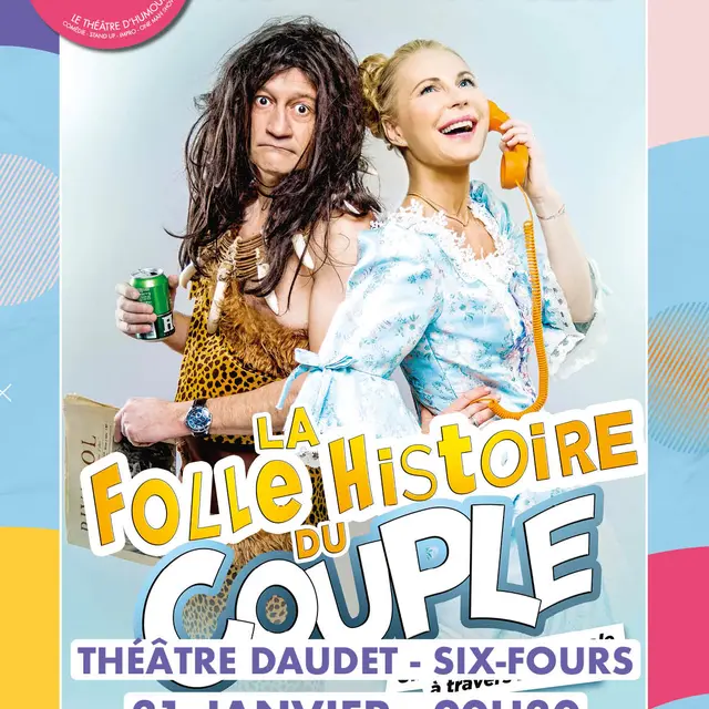 Spectacle : La folle histoire du couple_Six-Fours-les-Plages